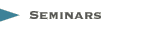 Seminars